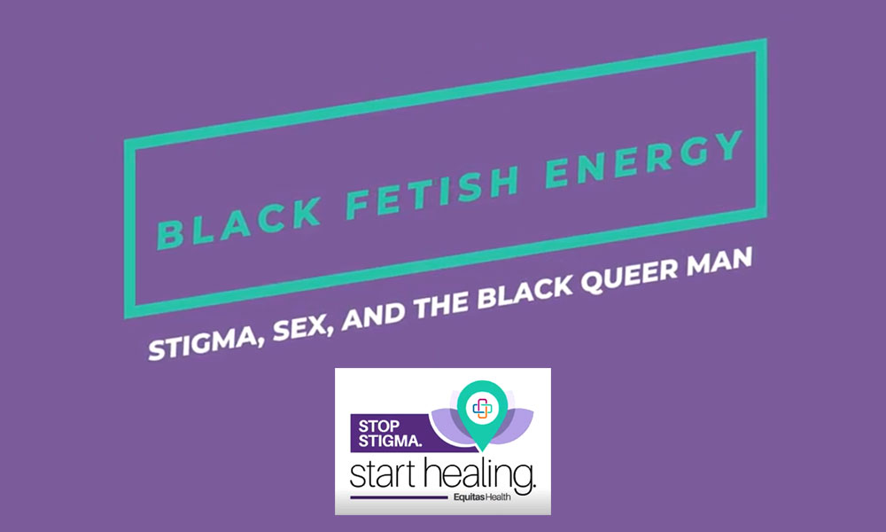 Black Fetish Energy: Stigma, Sex, and the Black Queer Man